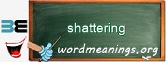 WordMeaning blackboard for shattering